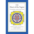 The Heart of the Yogini: The Yoginihrdaya, a Sanskrit Tantric Treatise - Paperback