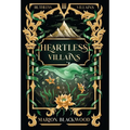 Heartless Villains - Hardcover