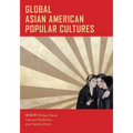 Global Asian American Popular Cultures - Paperback