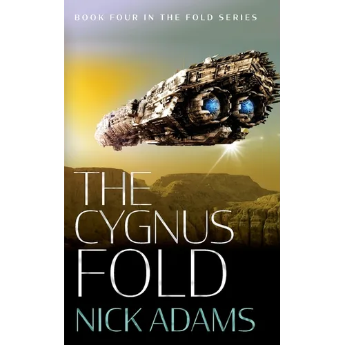 The Cygnus Fold: An edge of your seat space opera adventure - Paperback
