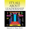 It's All about Leadership - Hardcover
