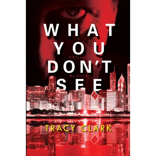 What You Don't See - Hardcover