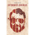 The Cinema of John Milius - Paperback