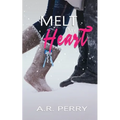 Melt My Heart - Paperback