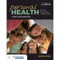 Personal Health: A Public Health Perspective: A Public Health Perspective - Paperback