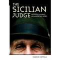 The Sicilian Judge: Anthony Alaimo, an American Hero - Hardcover