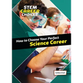 How to Choose Your Perfect Science Career - Library Binding
