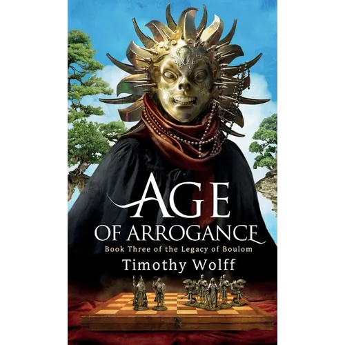 Age of Arrogance - Hardcover