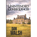 Unintended Consequences - Paperback