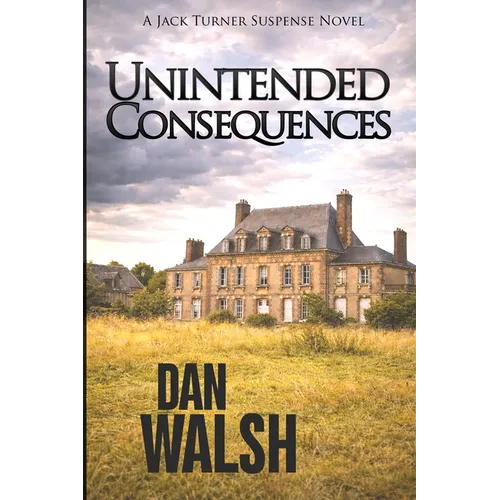 Unintended Consequences - Paperback
