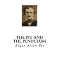The Pit and the Pendulum - Paperback