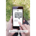 Hey God, Can We Talk?: Conversations with God - Paperback