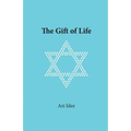 The Gift of Life - Paperback