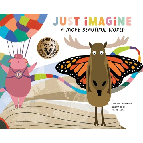 Just Imagine a More Beautiful World - Hardcover