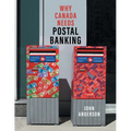 Why Canada Needs Postal Banking - Paperback
