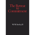 Retreat to Commitment - Paperback