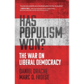 Has Populism Won?: The War on Liberal Democracy - Paperback
