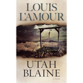 Utah Blaine: Utah Blaine: A Novel - Mass Market Paperbound