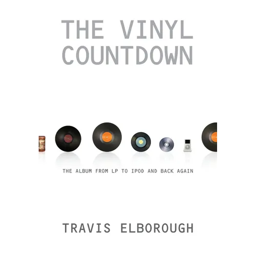 The Vinyl Countdown: The Album from LP to iPod and Back Again - Paperback