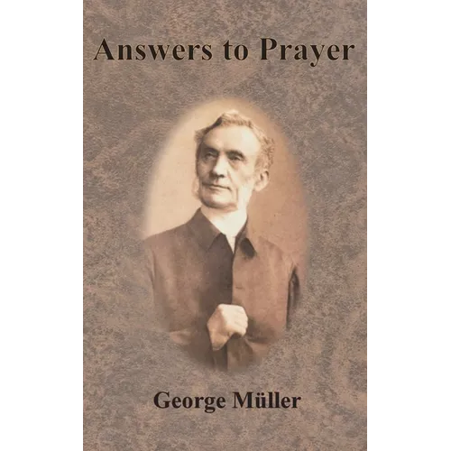 Answers to Prayer - Hardcover