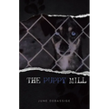 The Puppy Mill - Paperback