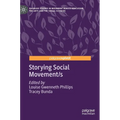 Storying Social Movement/S - Hardcover