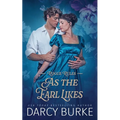 As the Earl Likes - Paperback