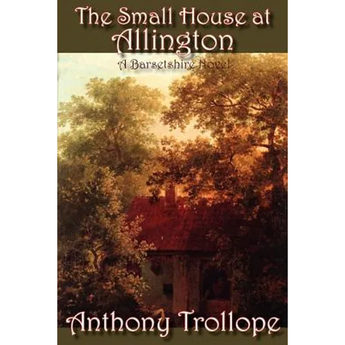 The Small House at Allington - Paperback