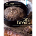 My Bread: The Revolutionary No-Work, No-Knead Method - Hardcover