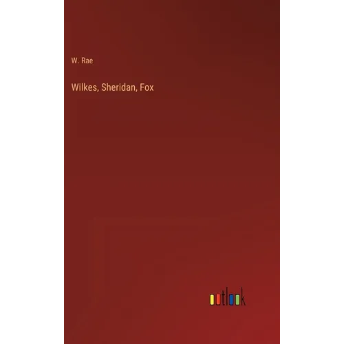Wilkes, Sheridan, Fox - Hardcover