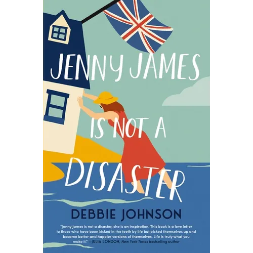 Jenny James Is Not a Disaster: A Hopeful and Heartwarming British Comedy - Paperback