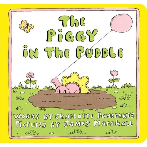 The Piggy in the Puddle - Board Book
