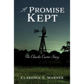 A Promise Kept: The Charles Carter Story - Paperback