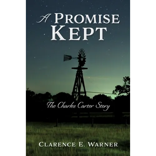 A Promise Kept: The Charles Carter Story - Paperback
