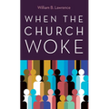 When the Church Woke - Hardcover