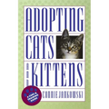Adopting Cats and Kittens: A Care and Training Guide - Paperback