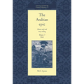 The Arabian Epic: Volume 3, Texts: Heroic and Oral Story-Telling - Paperback