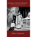 Forming a Christian Mentality - Paperback