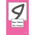Paleo-Hebrew: The Names - Paperback