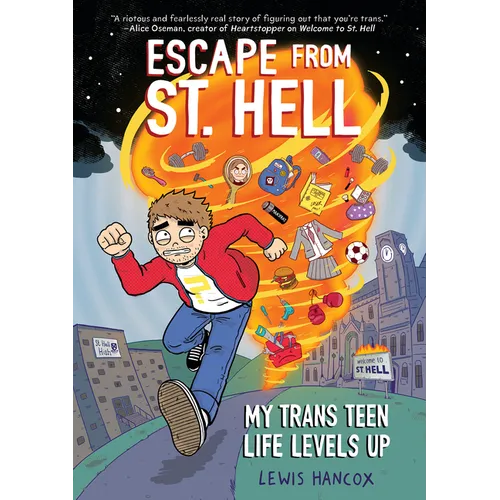 Escape from St. Hell: My Trans Teen Life Levels Up: A Graphic Novel - Paperback