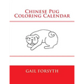 Chinese Pug Coloring Calendar - Paperback