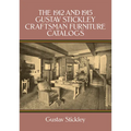 The 1912 and 1915 Gustav Stickley Craftsman Furniture Catalogs - Paperback