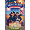 White House on Fire! (White House Clubhouse #2) - Hardcover