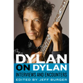 Dylan on Dylan: Interviews and Encounters - Paperback