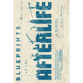 Blueprints of the Afterlife - Paperback