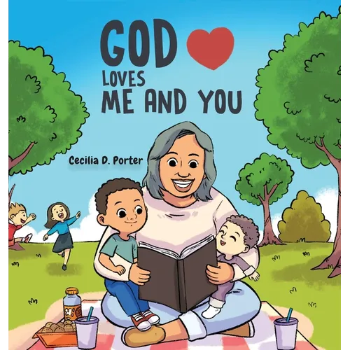 God Loves Me and You! - Hardcover