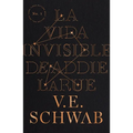 Vida Invisible de Addie Larue, La -V1 - Paperback
