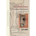 The Intimate Enemy: Loss and Recovery of Self Under Colonialism - Paperback