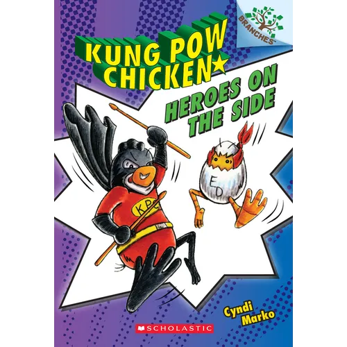 Heroes on the Side: A Branches Book (Kung POW Chicken #4) - Paperback