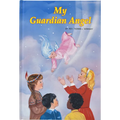 My Guardian Angel: Helper and Friend - Hardcover